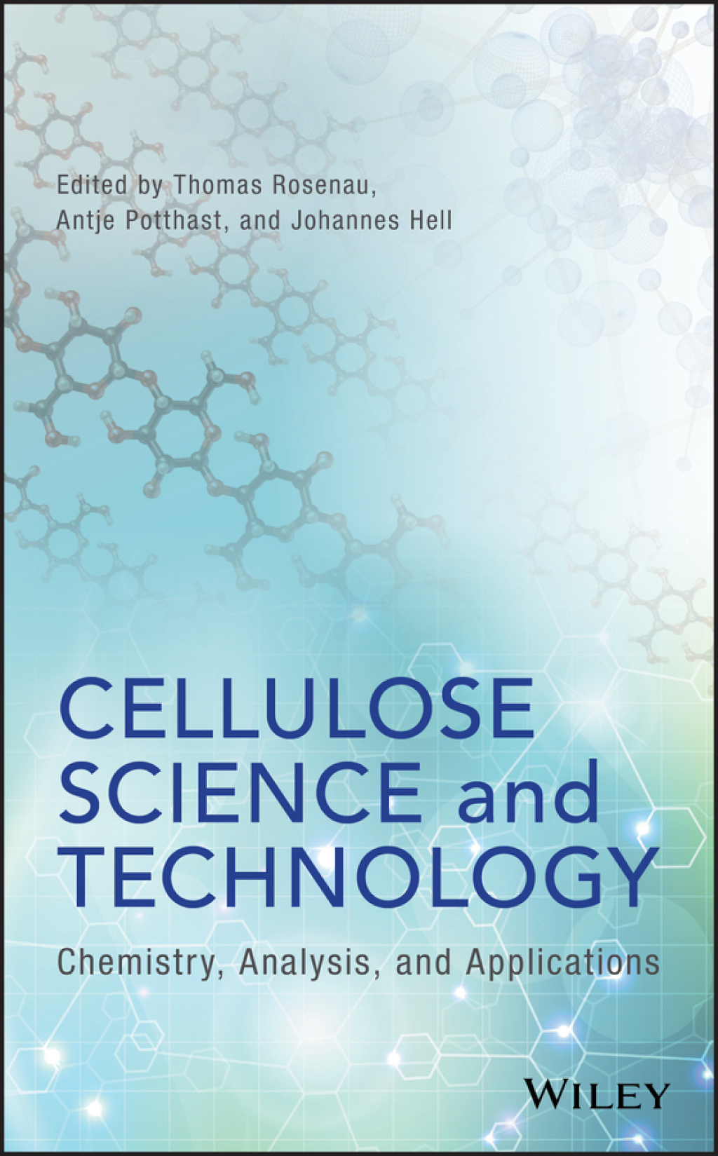 Cellulose Science and Technology Chemistry, Analysis, and Applications 1st Edition â€“ PDF/EPUB Version Downloadable