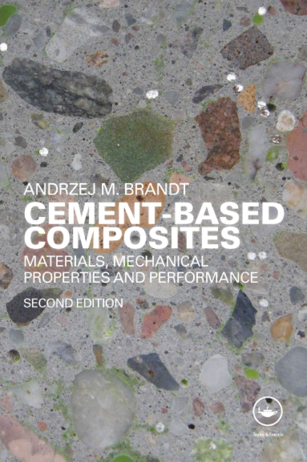Cement-Based Composites Materials, Mechanical Properties and ...