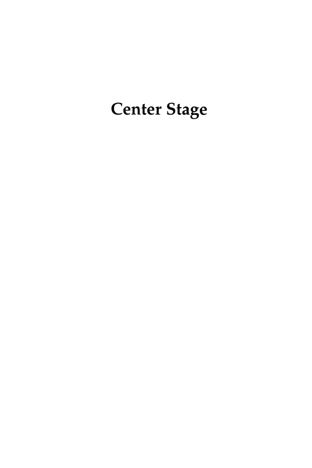 Center Stage Media and the Performance of American Politics 1st Edition â€“ PDF/EPUB Version Downloadable