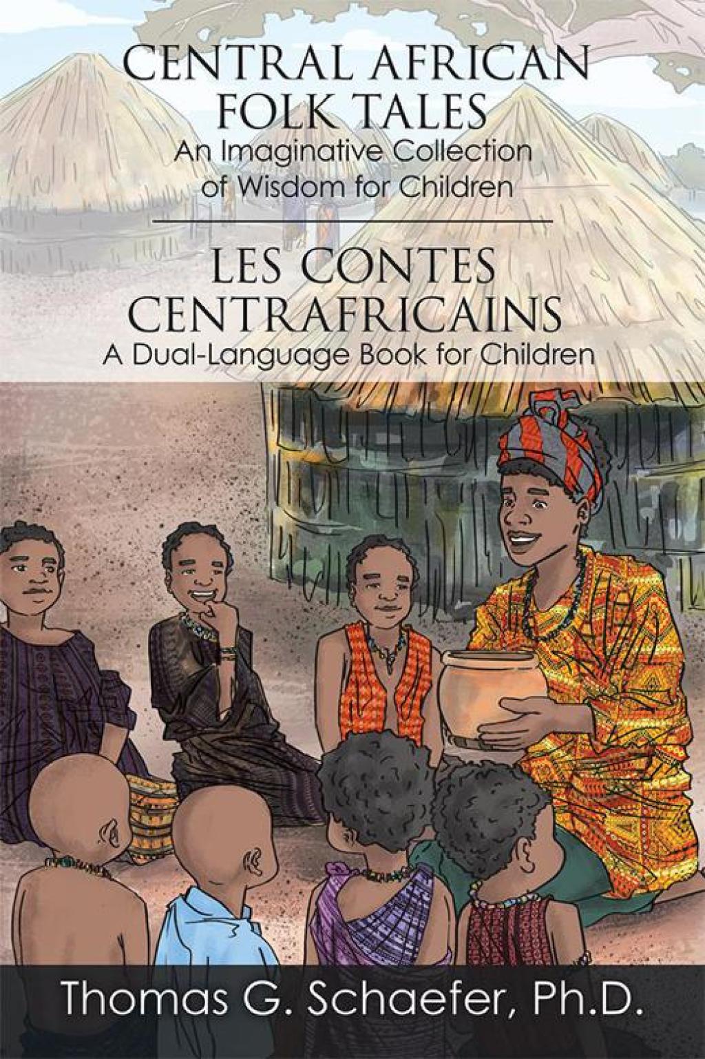 Central African Folk Tales An Imaginative Collection of Wisdom for Children - (PDF/EPUB Version)