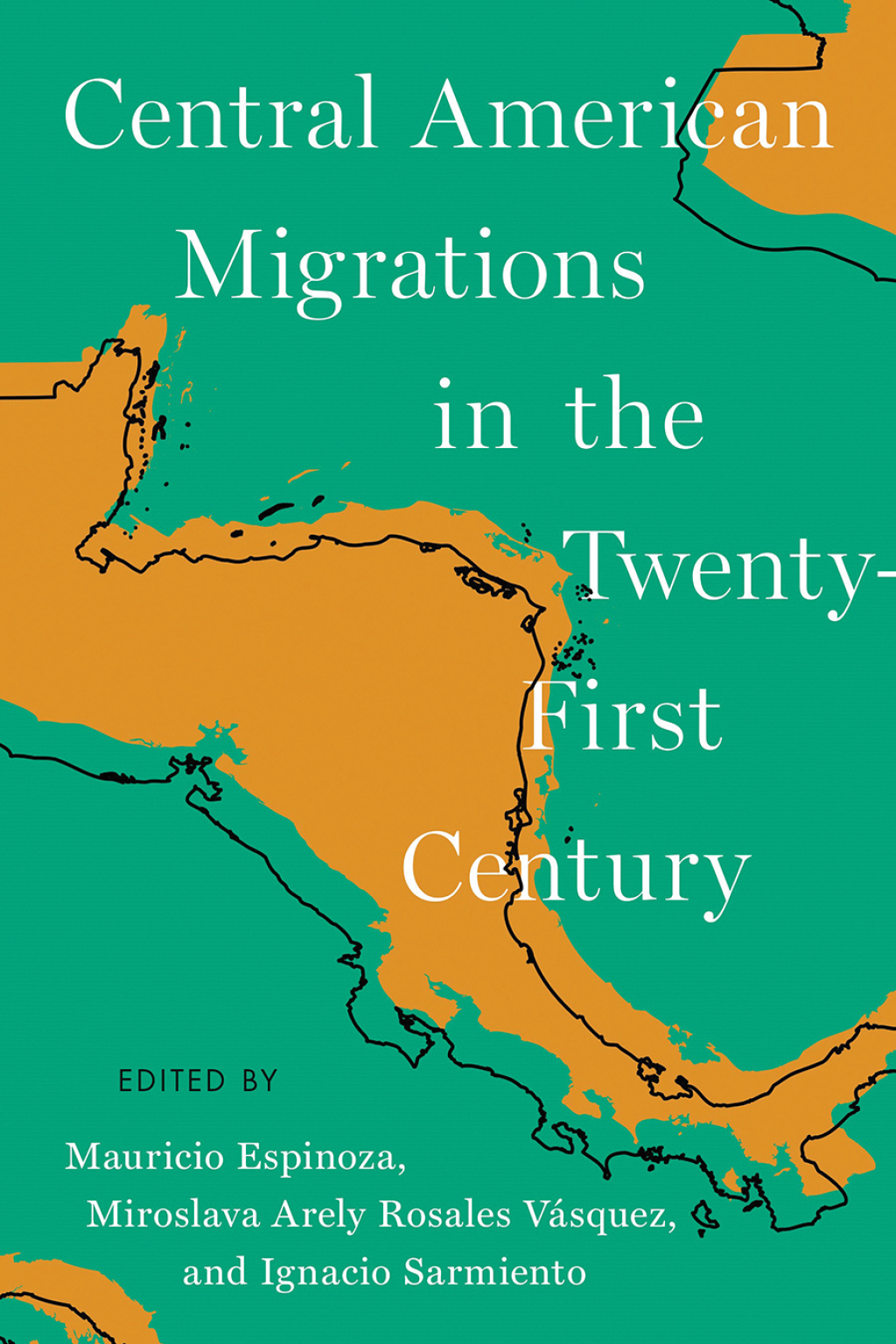 Central American Migrations in the Twenty-First Century - (PDF/EPUB Version)