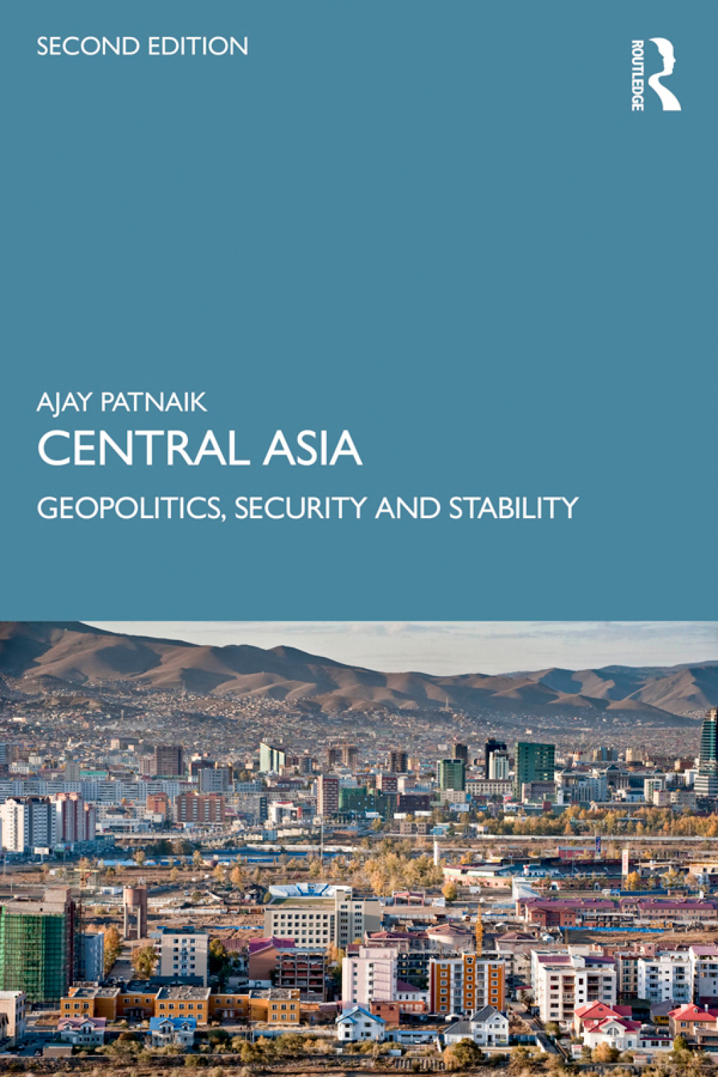 Central Asia Geopolitics, Security and Stability 2nd Edition â€“ PDF ...