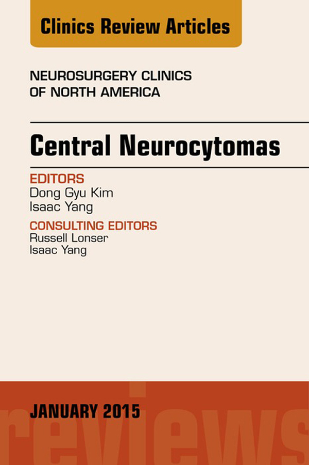 Central Neurocytomas, An Issue of Neurosurgery Clinics of North America  â€“ PDF/EPUB Version Downloadable