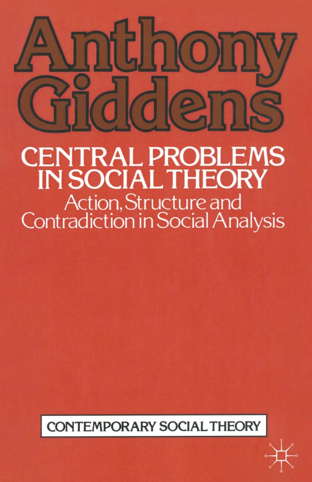 Central Problems in Social Theory Action, structure and contradiction in social analysis 1st Edition â€“ PDF/EPUB Version Downloadable