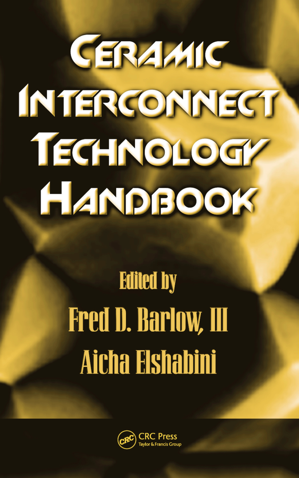 Ceramic Interconnect Technology Handbook 1st Edition â€“ PDF/EPUB Version Downloadable
