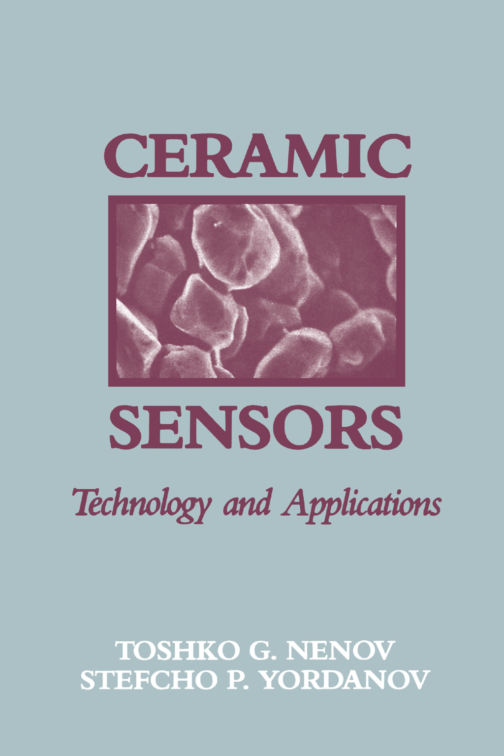 Ceramic Sensors Technology and Applications 1st Edition â€“ PDF/EPUB Version Downloadable