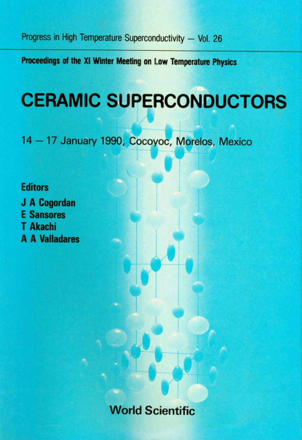 Ceramic Superconductors - Proceedings Of The Xi Winter Meeting On Low Temperature Physics 1st Edition â€“ PDF/EPUB Version Downloadable