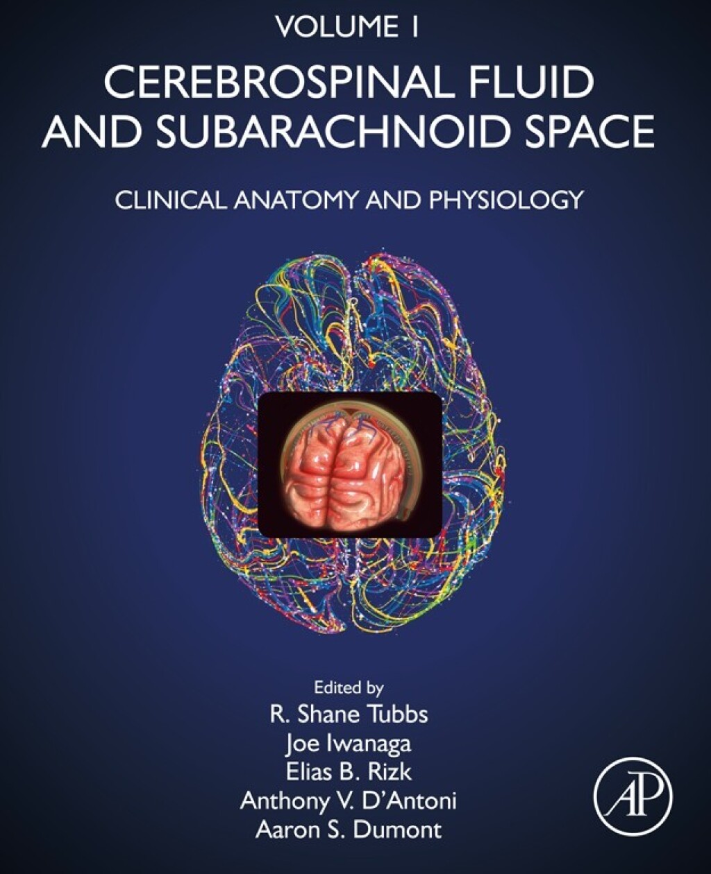 Cerebrospinal Fluid and Subarachnoid Space Volume 1: Clinical Anatomy ...