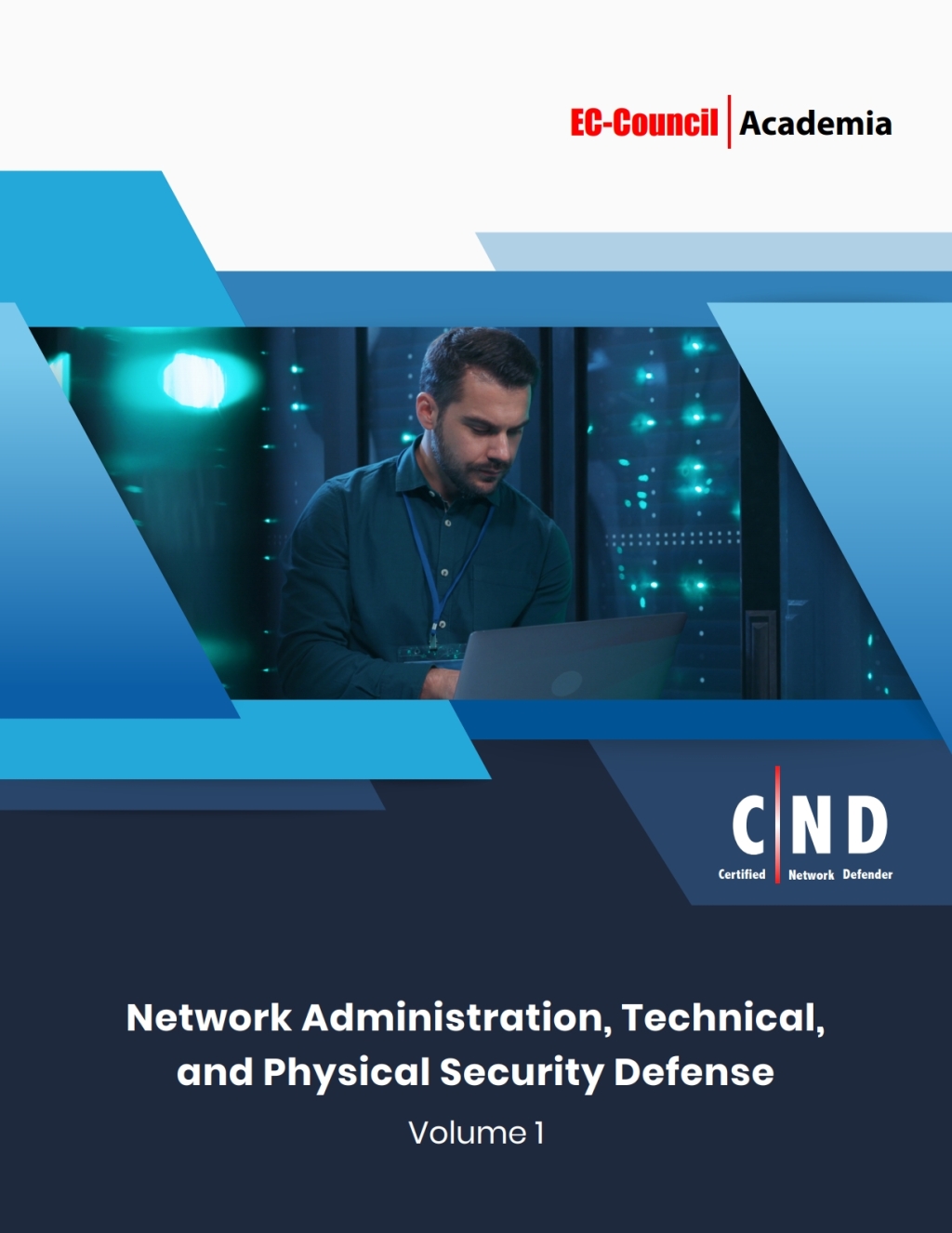 Certified Network Defender (CND) Version 2 eBook w/ iLabs (Volume 1: Network Administration, Technical, and Physical Security Defense) 2nd Edition â€“ PDF/EPUB Version Downloadable