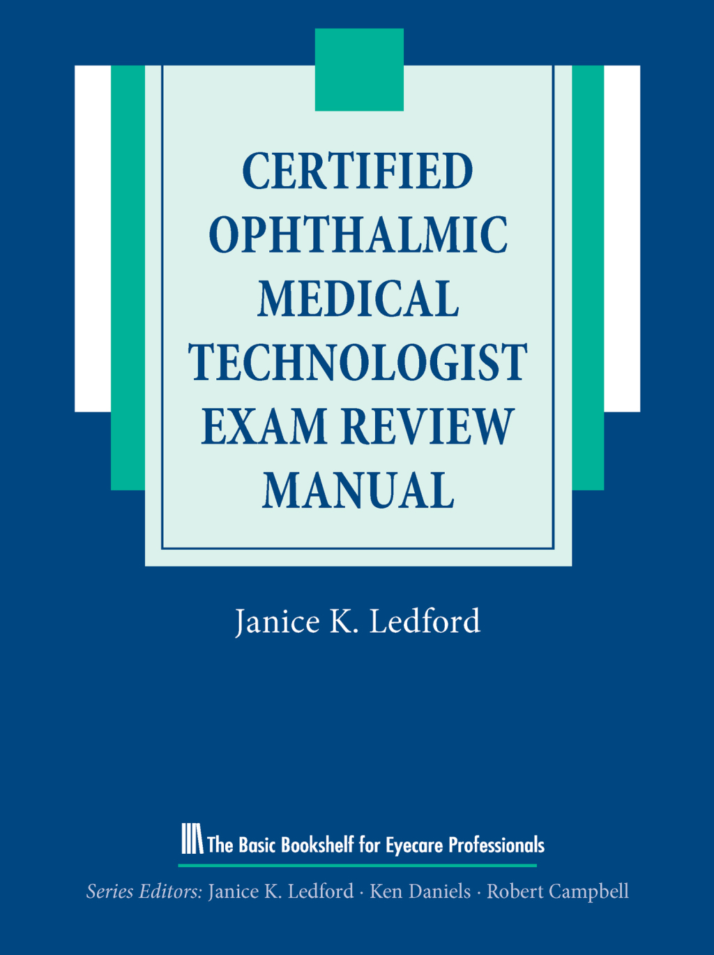 Certified Ophthalmic Medical Technologist Exam Review Manual 1st Edition â€“ PDF/EPUB Version Downloadable