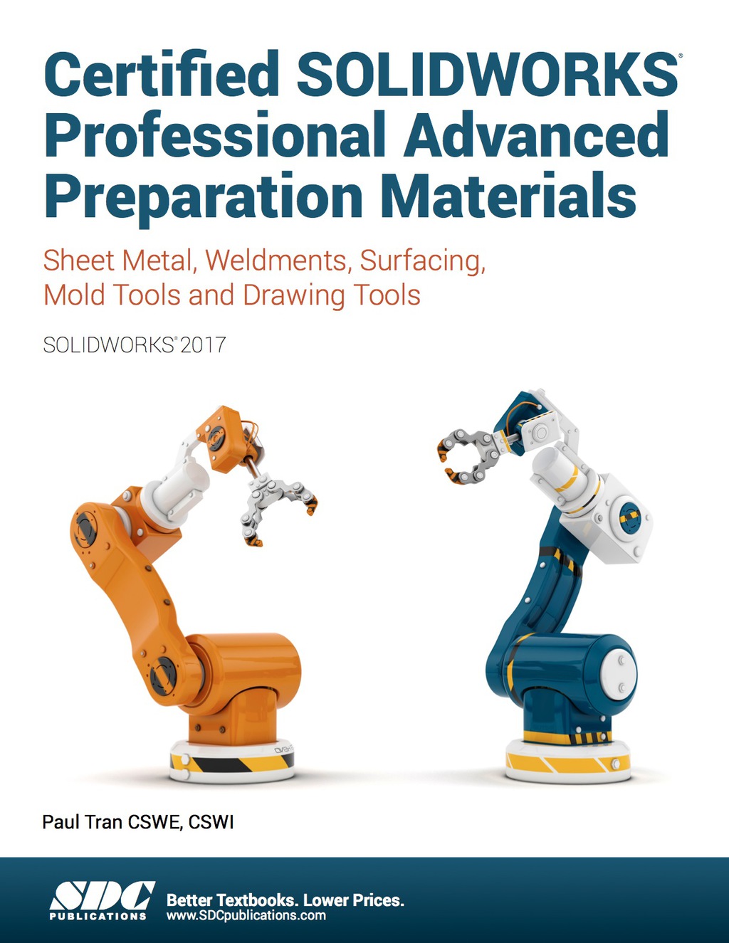 Certified SOLIDWORKS 2017 Professional Advanced Preparation Material 2nd Edition â€“ PDF/EPUB ...