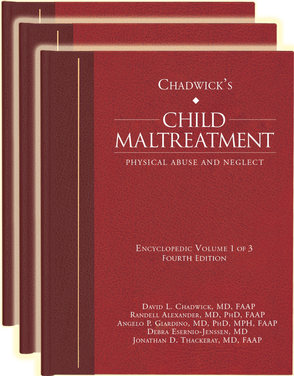 Chadwickâ€™s Child Maltreatment â€“ Fourth Edition Encyclopedic 3-Volume Series â€“ PDF/EPUB Version Downloadable