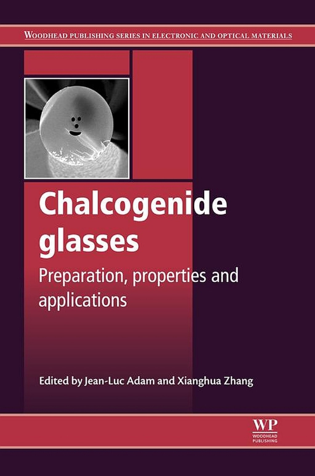 Chalcogenide Glasses: Preparation, Properties and Applications â€“ PDF/EPUB Version Downloadable