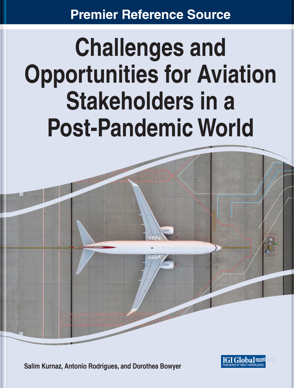 Challenges and Opportunities for Aviation Stakeholders in a Post-Pandemic World â€“ PDF/EPUB Version Downloadable