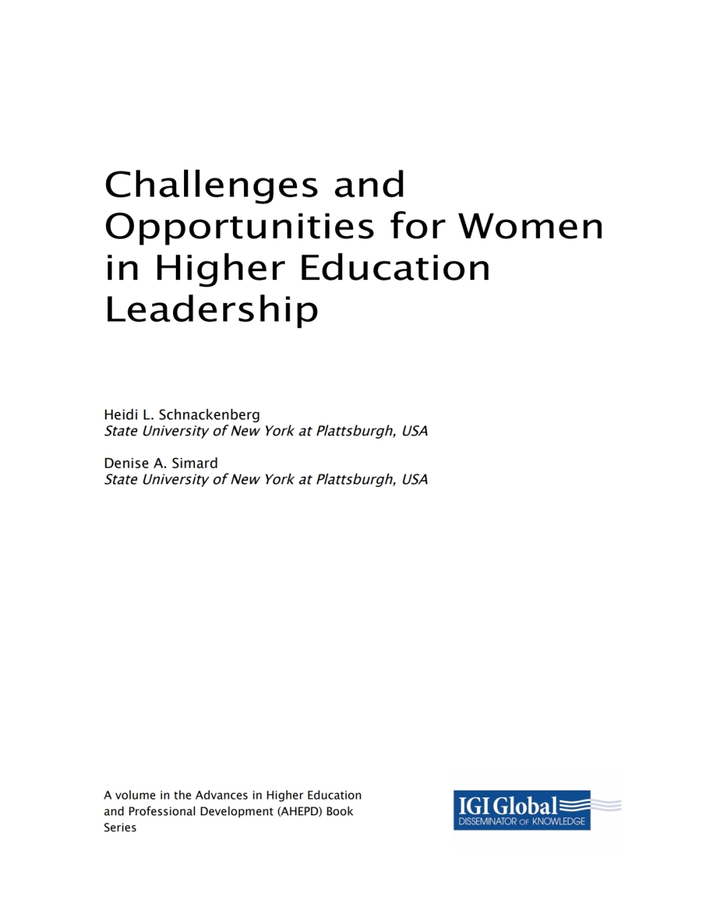 Challenges and Opportunities for Women in Higher Education Leadership â ...