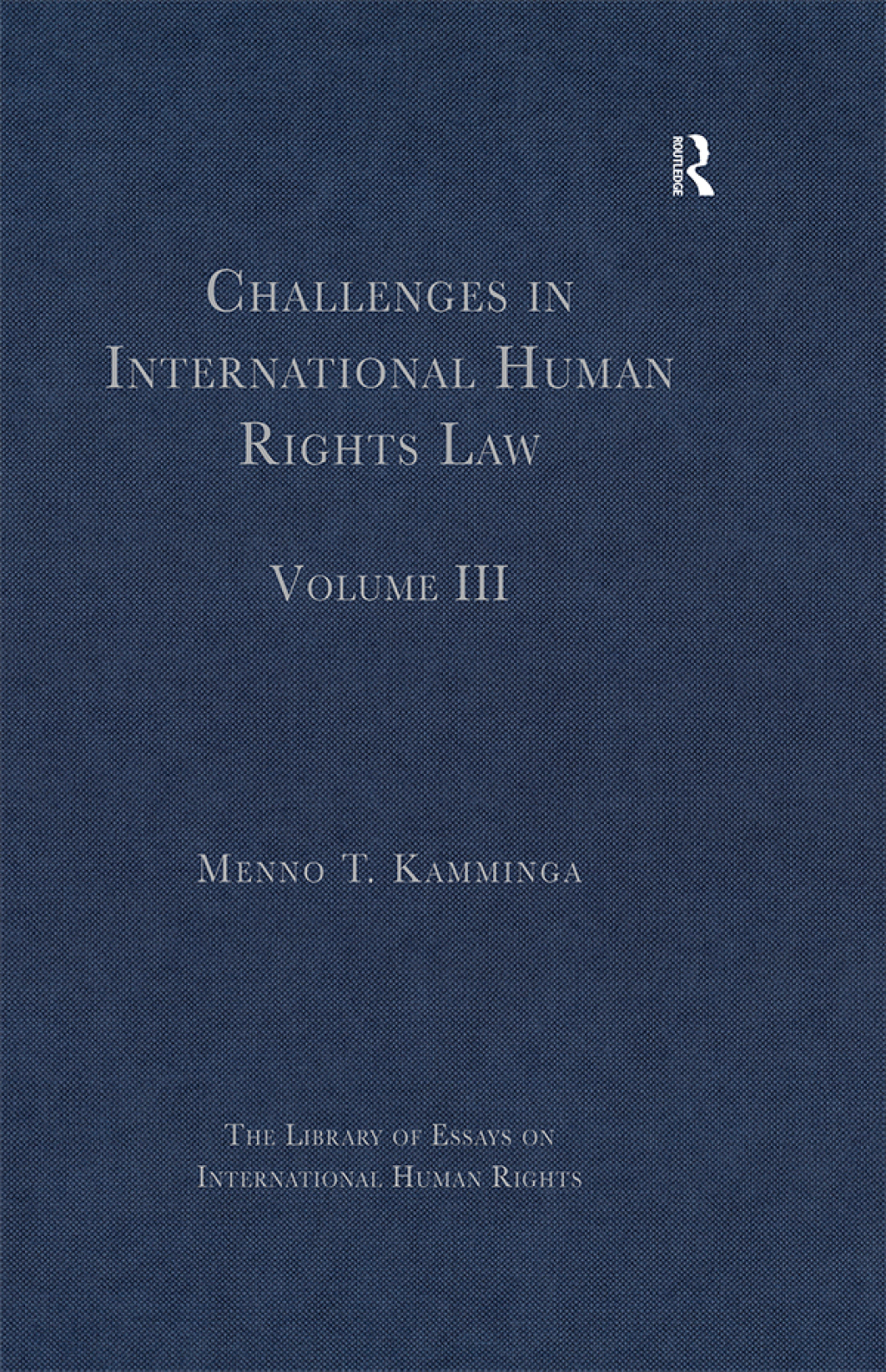 Challenges in International Human Rights Law Volume III 1st Edition â€“ PDF/EPUB Version Downloadable