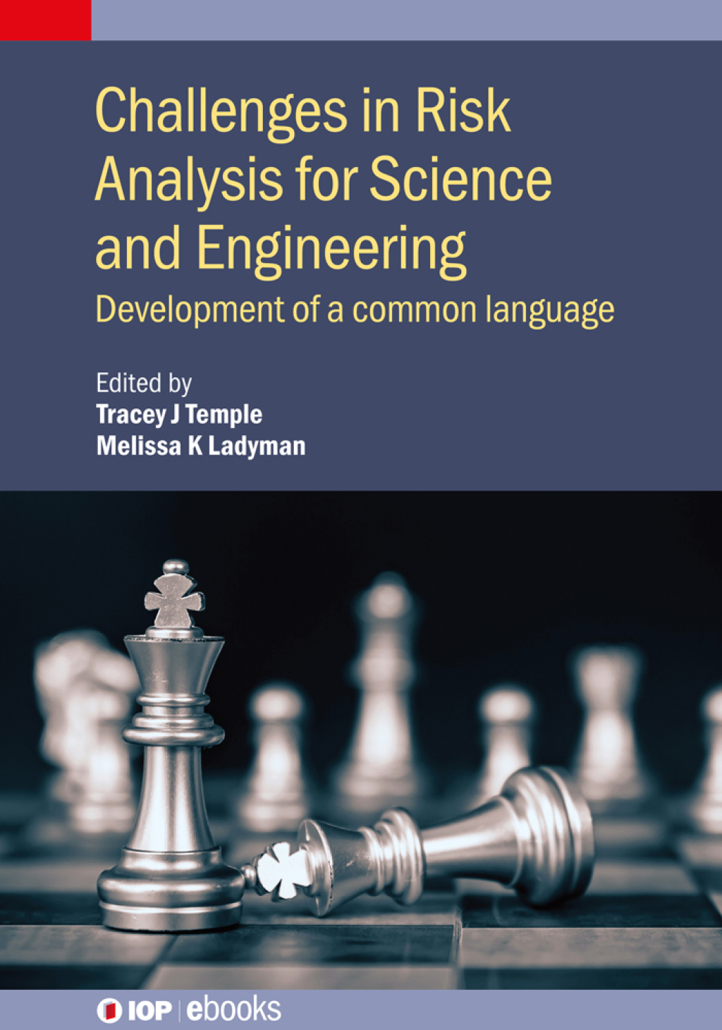 Common Risk Management Language Challenges in Risk Analysis for Science and Engineering Development of ...