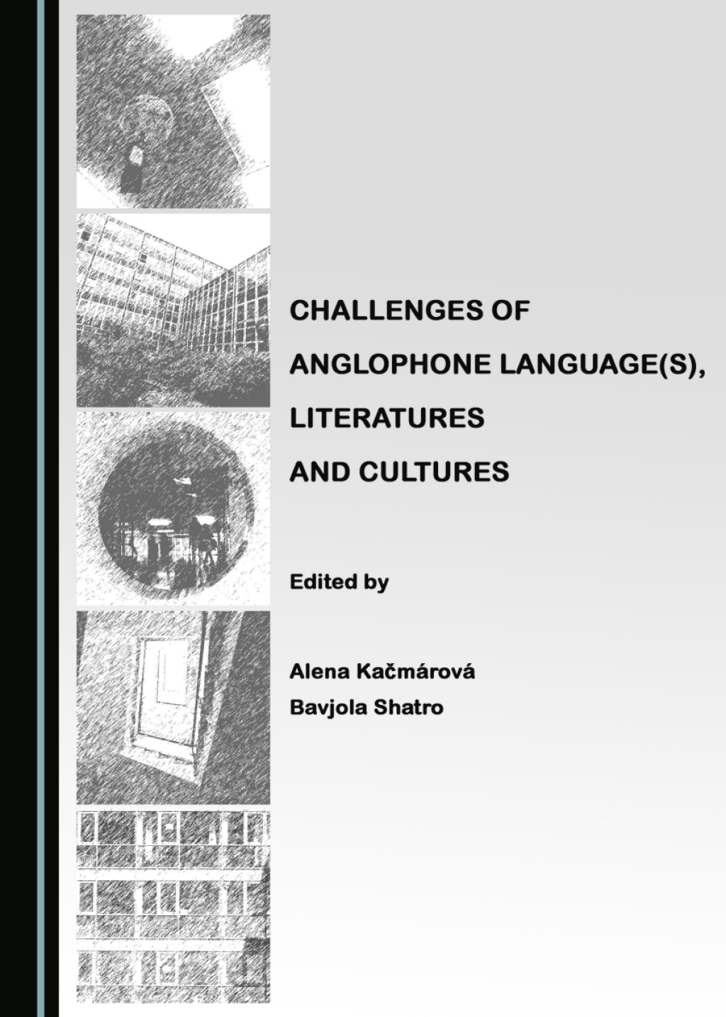 Challenges of Anglophone Language(s), Literatures and Cultures 1st Edition â€“ PDF/EPUB Version Downloadable