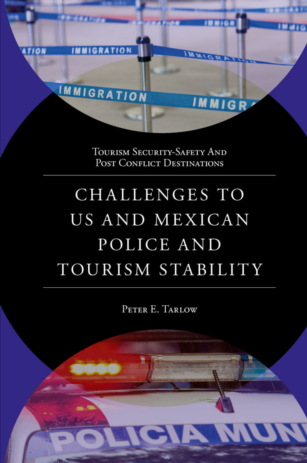 Challenges to US and Mexican Police and Tourism Stability â€“ PDF/EPUB Version Downloadable