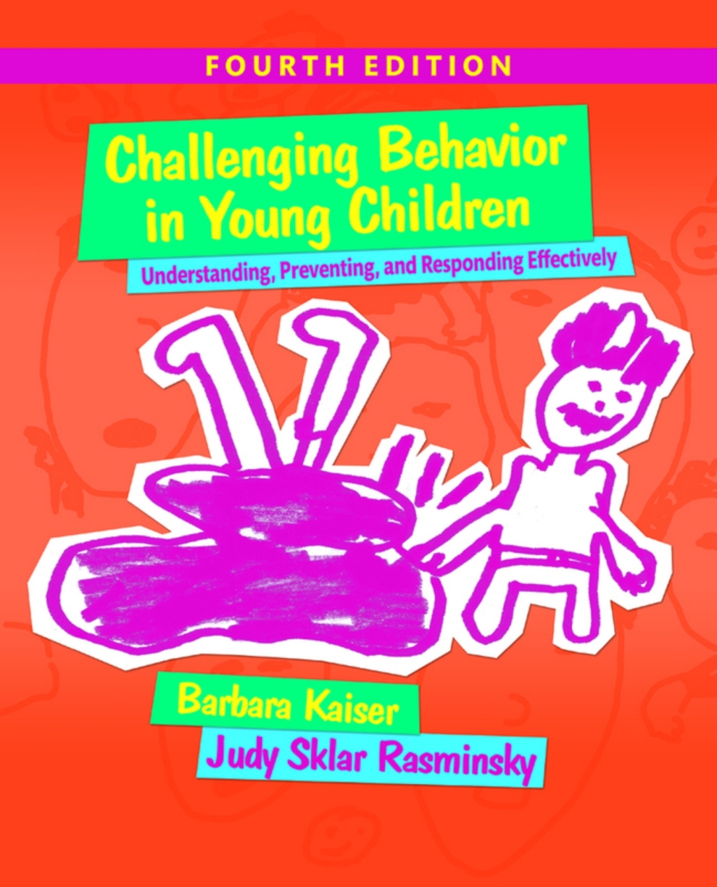 Challenging Behavior in Young Children: Understanding, Preventing and Responding Effectively (Pearson+) 4th Edition â€“ PDF/EPUB Version Downloadable