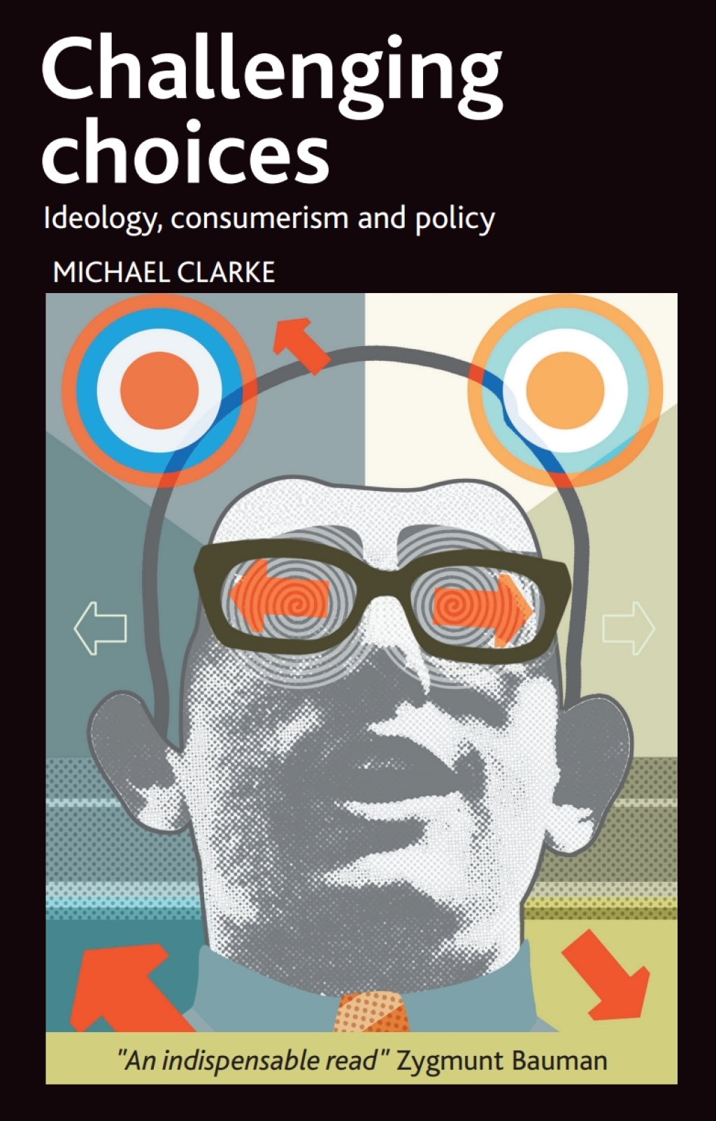 Challenging choices Ideology, consumerism and policy 1st Edition â€“ PDF/EPUB Version Downloadable
