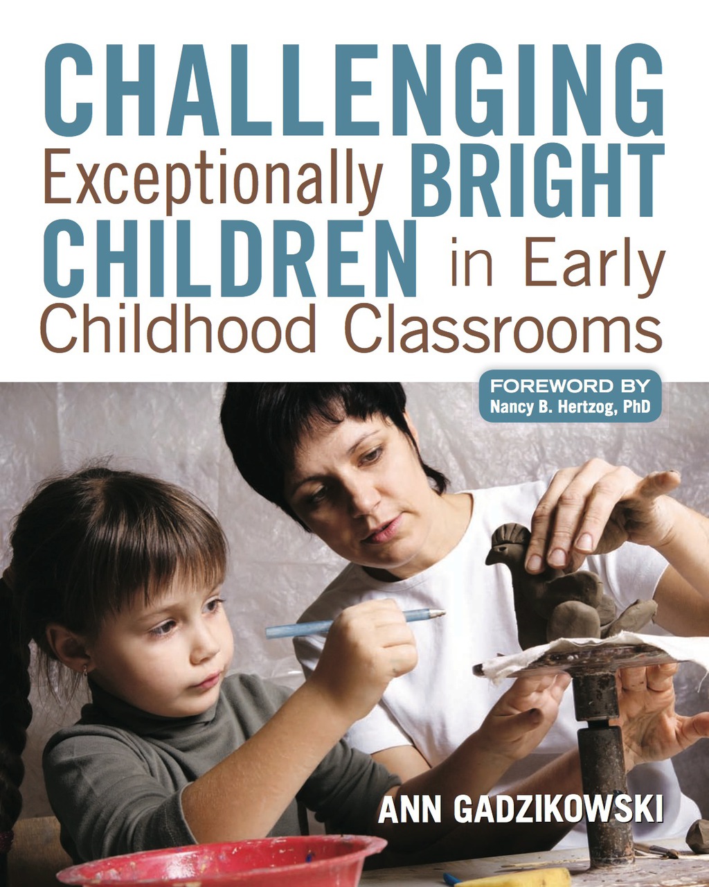 Challenging Exceptionally Bright Children in Early Childhood Classrooms - (PDF/EPUB Version)