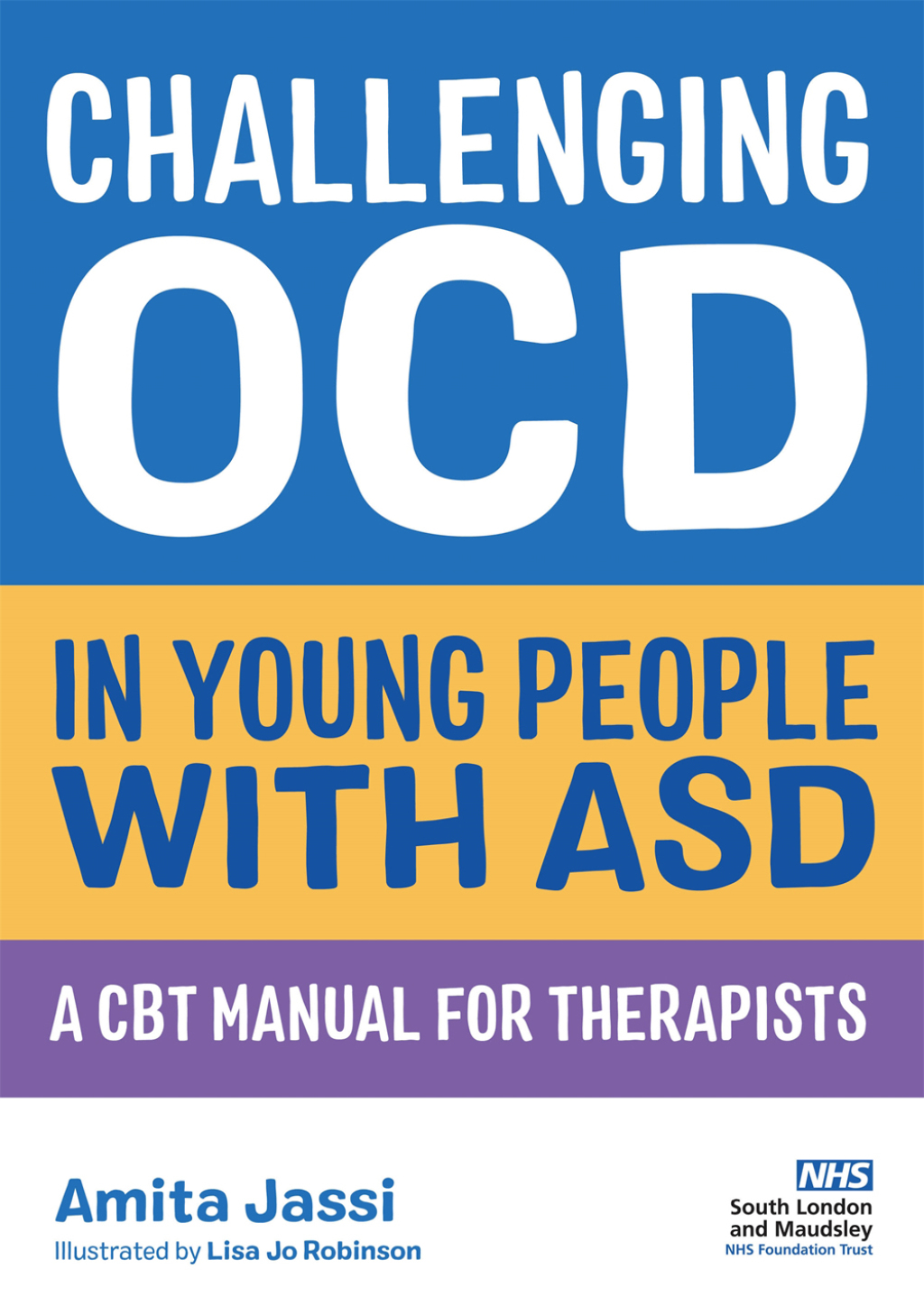 Challenging OCD in Young People with ASD A CBT Manual for Therapists - (PDF/EPUB Version)