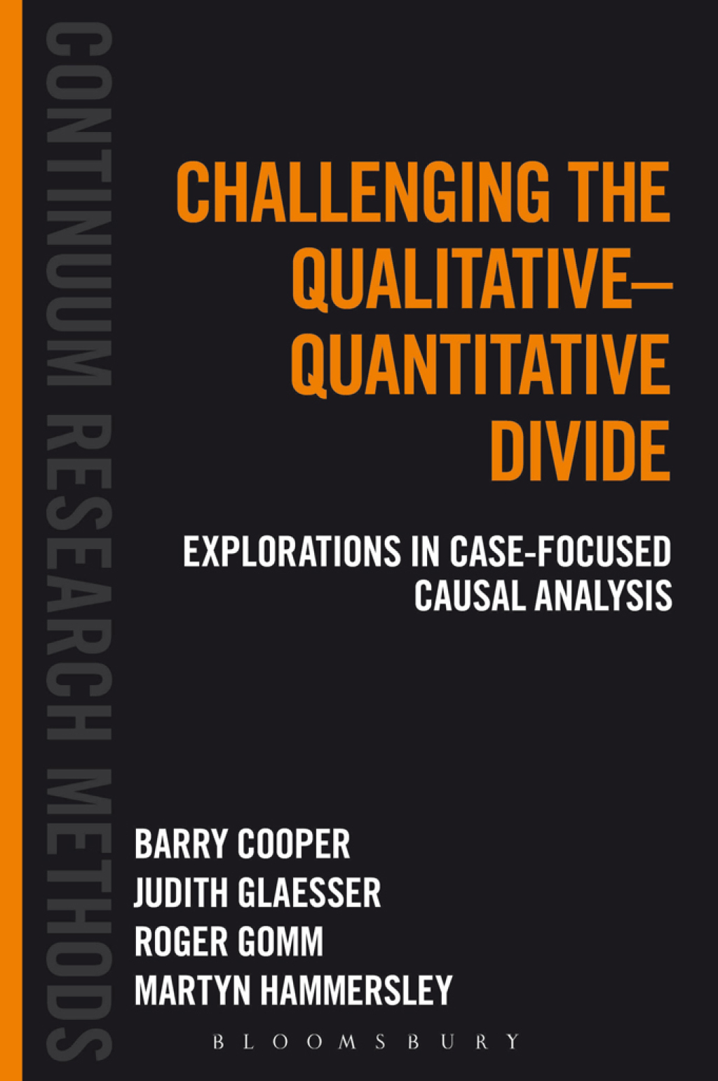 Challenging the Qualitative-Quantitative Divide Explorations in Case-focused Causal Analysis 1st Edition â€“ PDF/EPUB Version Downloadable