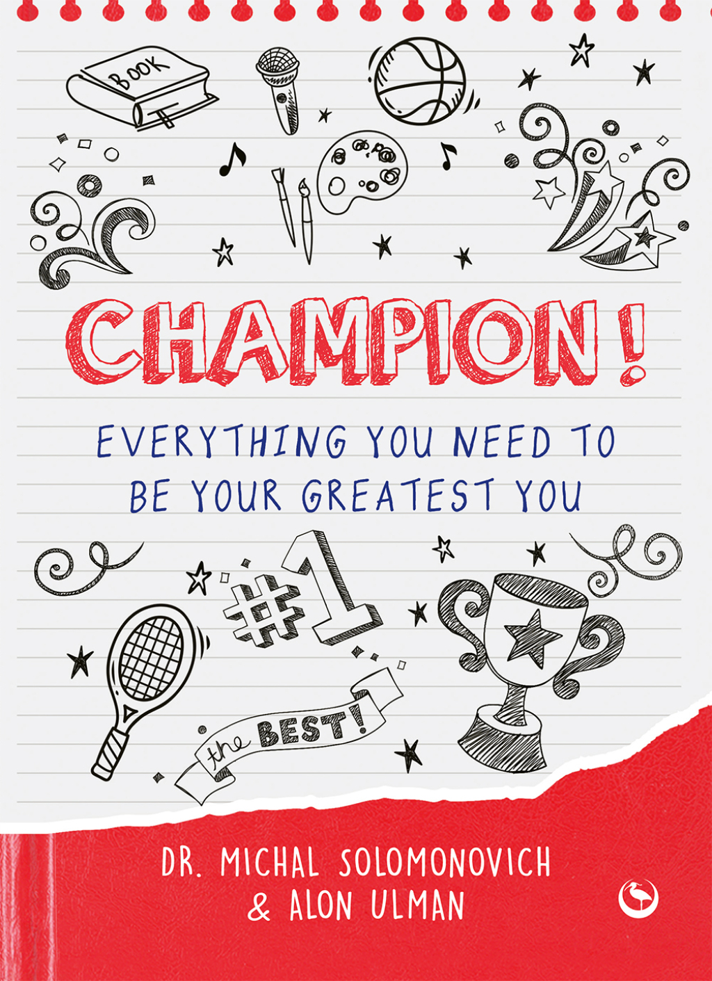 Champion! Everything You Need to Be Your Greatest You - (PDF/EPUB Version)