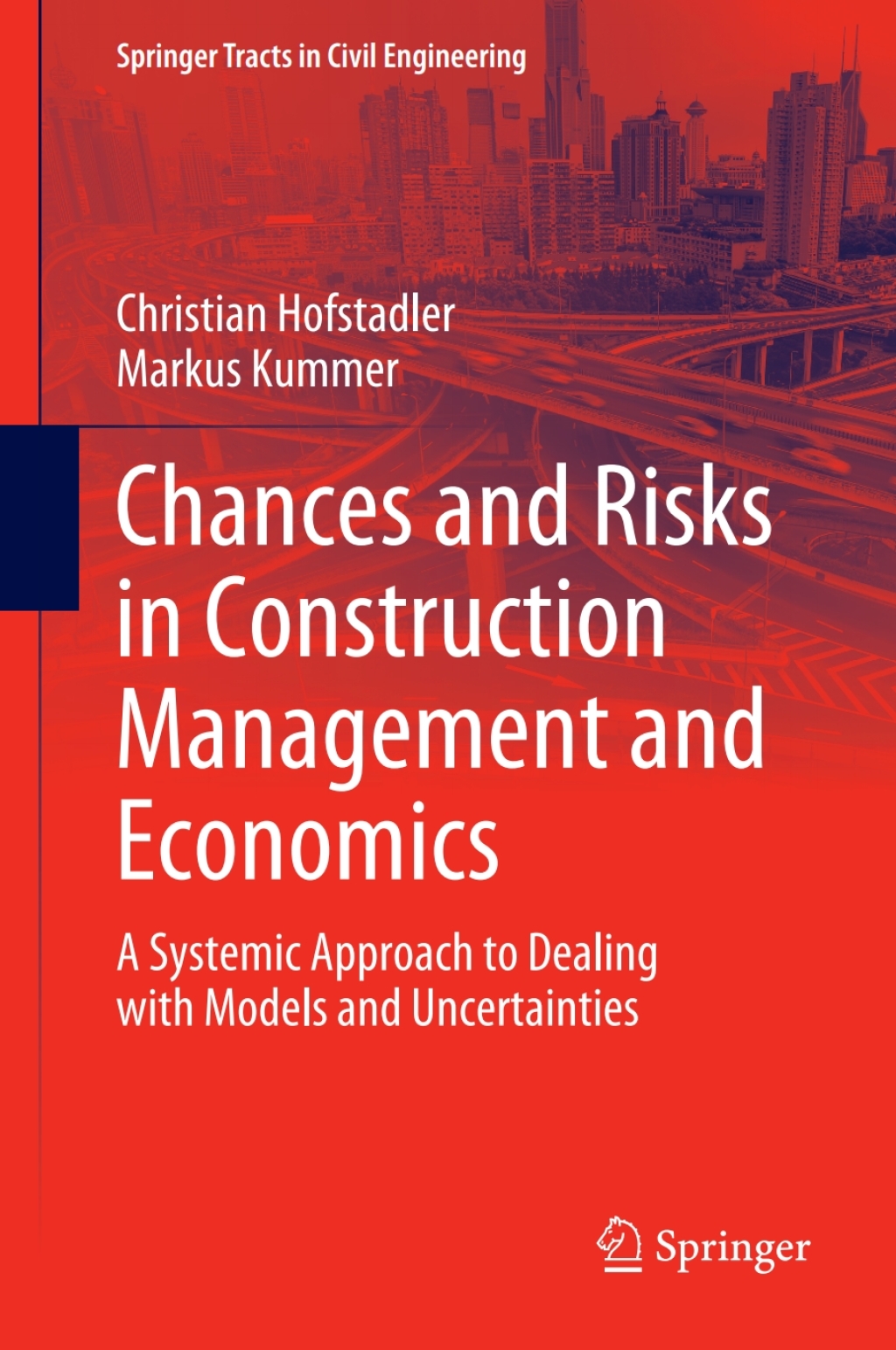 Chances and Risks in Construction Management and Economics A Systemic ...