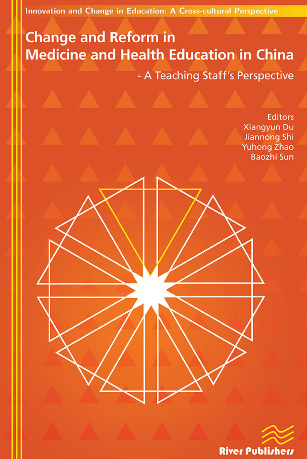 Change and Reform in Medicine and Health Education in China - A Teaching Staffs Perspective 1st Edition â€“ PDF/EPUB Version Downloadable