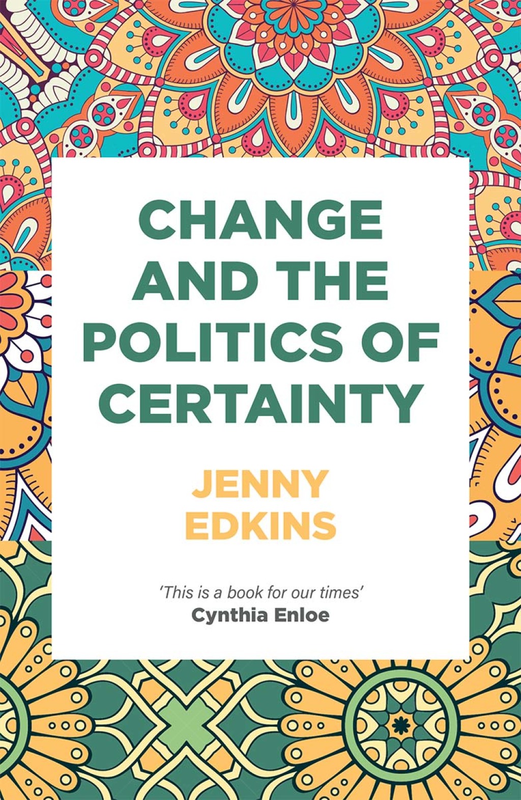 Change and the politics of certainty 1st Edition â€“ PDF/EPUB Version Downloadable