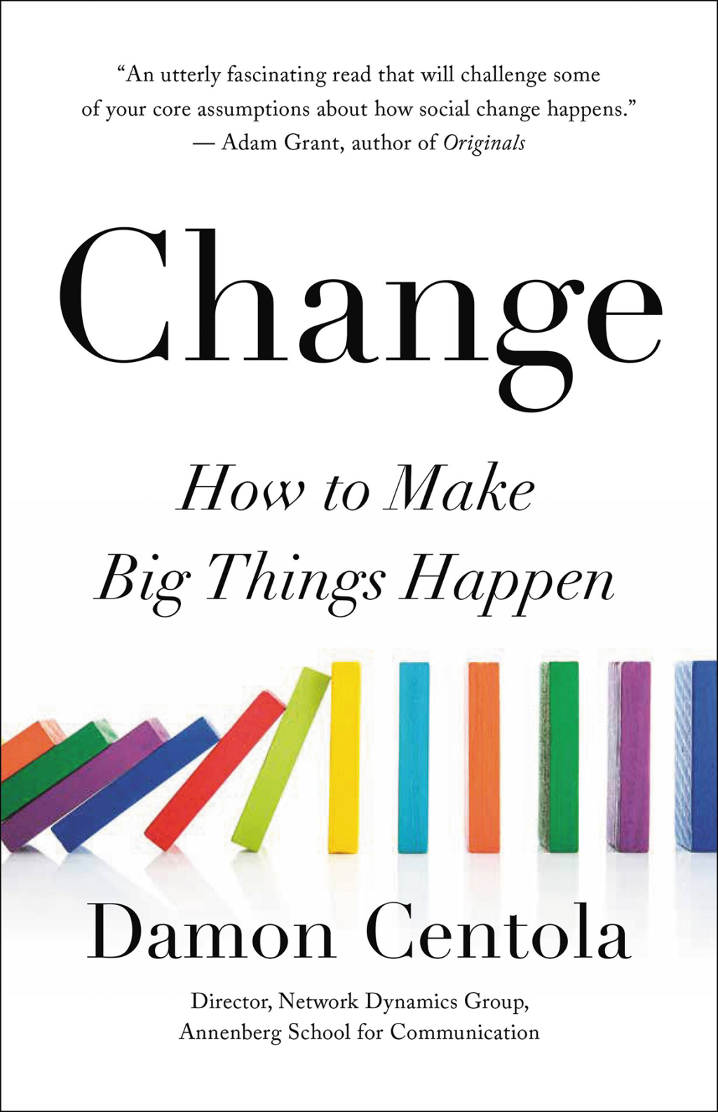 Change How to Make Big Things Happen - (PDF/EPUB Version)