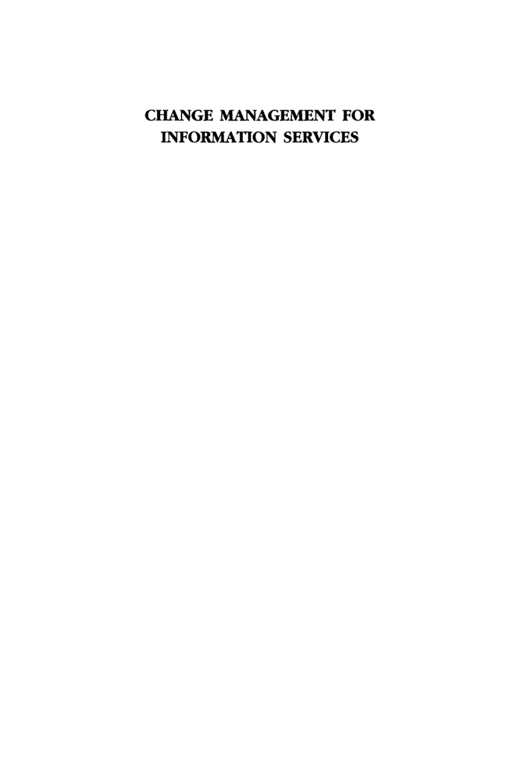 Change Management for Information Services 1st Edition â€“ PDF/EPUB Version Downloadable