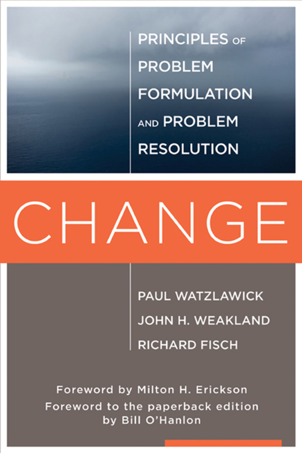 Change: Principles of Problem Formation and Problem Resolution - (PDF/EPUB Version)