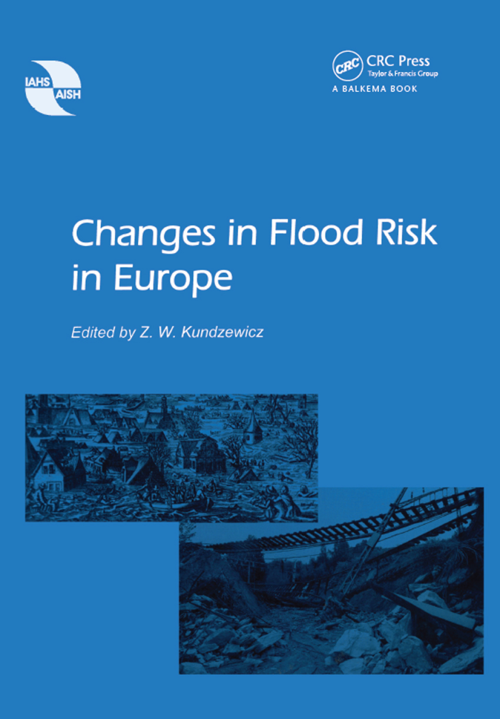 Changes in Flood Risk in Europe 1st Edition â€“ PDF/EPUB Version Downloadable