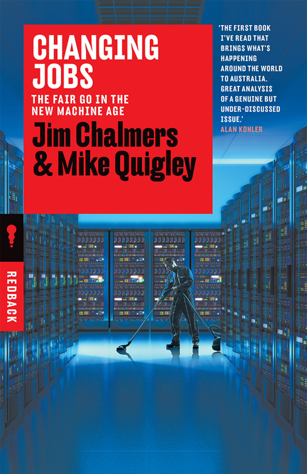 Changing Jobs The Fair Go in the New Machine Age - (PDF/EPUB Version)