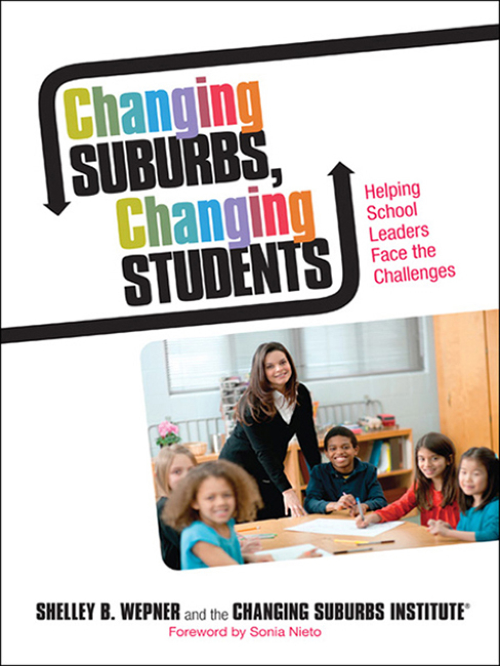 Changing Suburbs, Changing Students Helping School Leaders Face the Challenges 1st Edition - (PDF/EPUB Version)