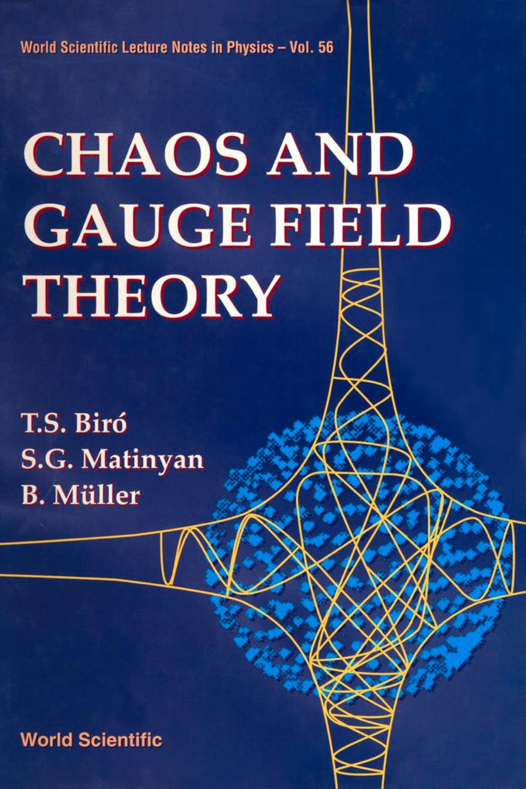 CHAOS & GAUGE FIELD THEORY (V56) â€“ PDF/EPUB Version Downloadable