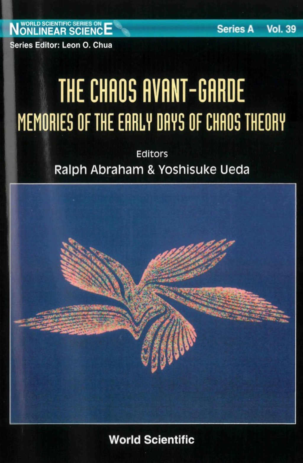 CHAOS AVANT-GARDE,THE (V39) Memories of the Early Days of Chaos Theory â€“ PDF/EPUB Version Downloadable