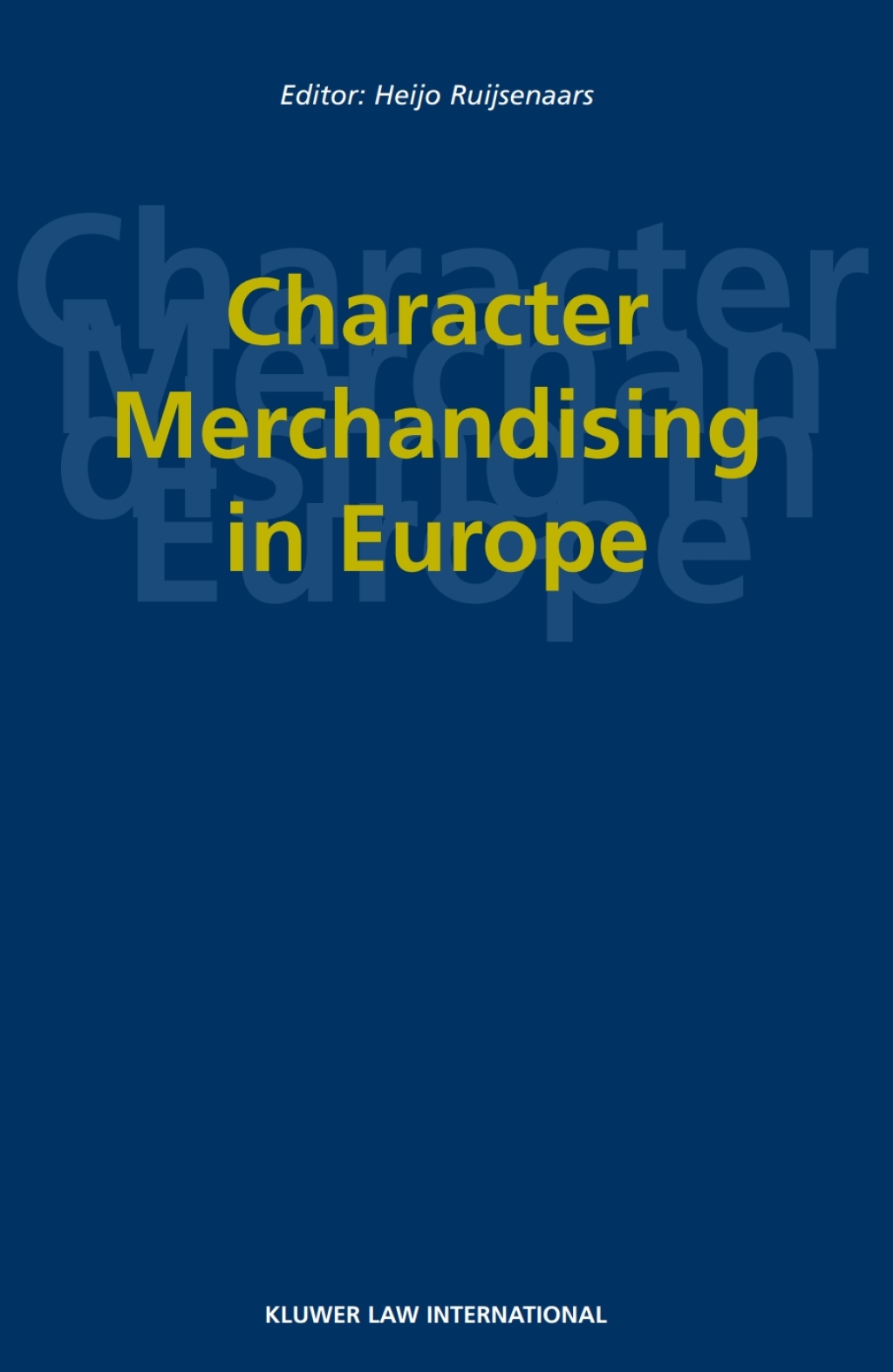 Character Merchandising in Europe 1st Edition â€“ PDF/EPUB Version Downloadable