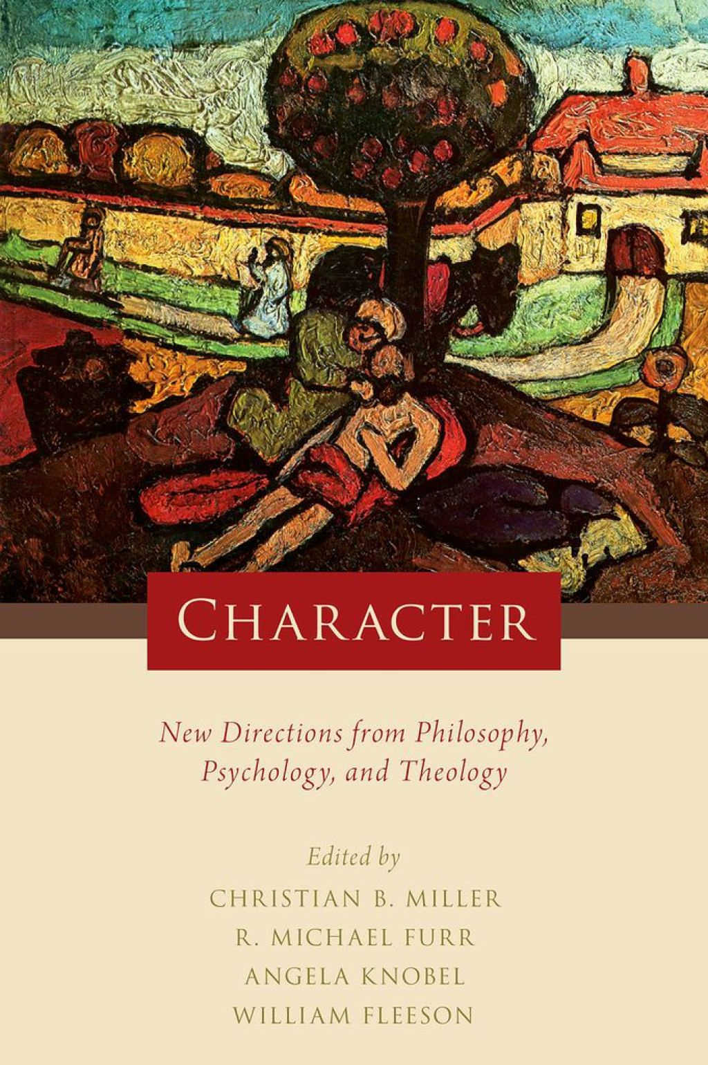 Character New Directions from Philosophy, Psychology, and Theology 1st Edition â€“ PDF/EPUB Version Downloadable