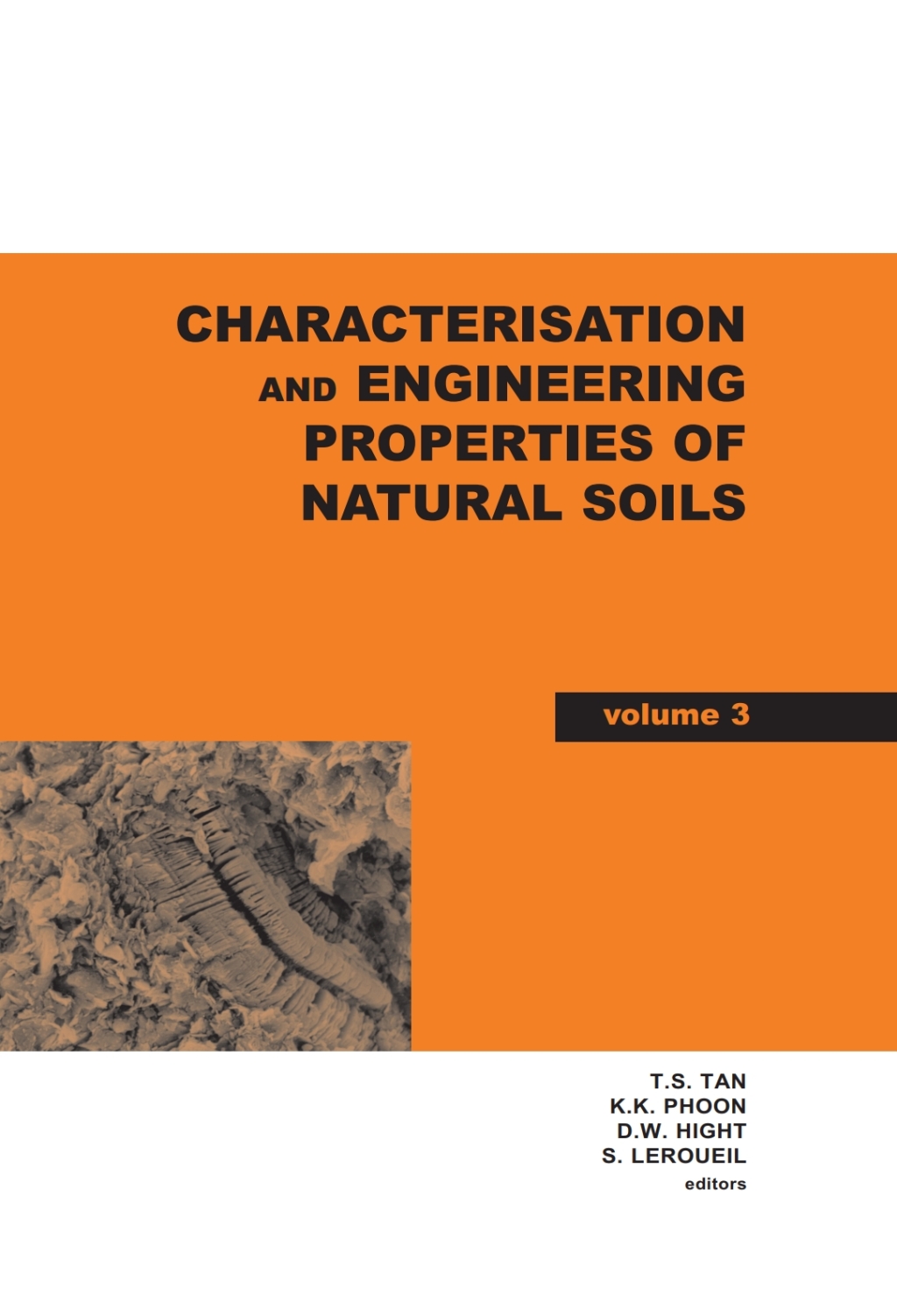 Characterisation and Engineering Properties of Natural Soils, Two Volume Set Proceedings of the Second International Workshop on Characterisation and Engineering Properties of Natural Soils, Singapore, 29 November-1 December 2006 1st Edition â€“ PDF/EPUB Version Downloadable