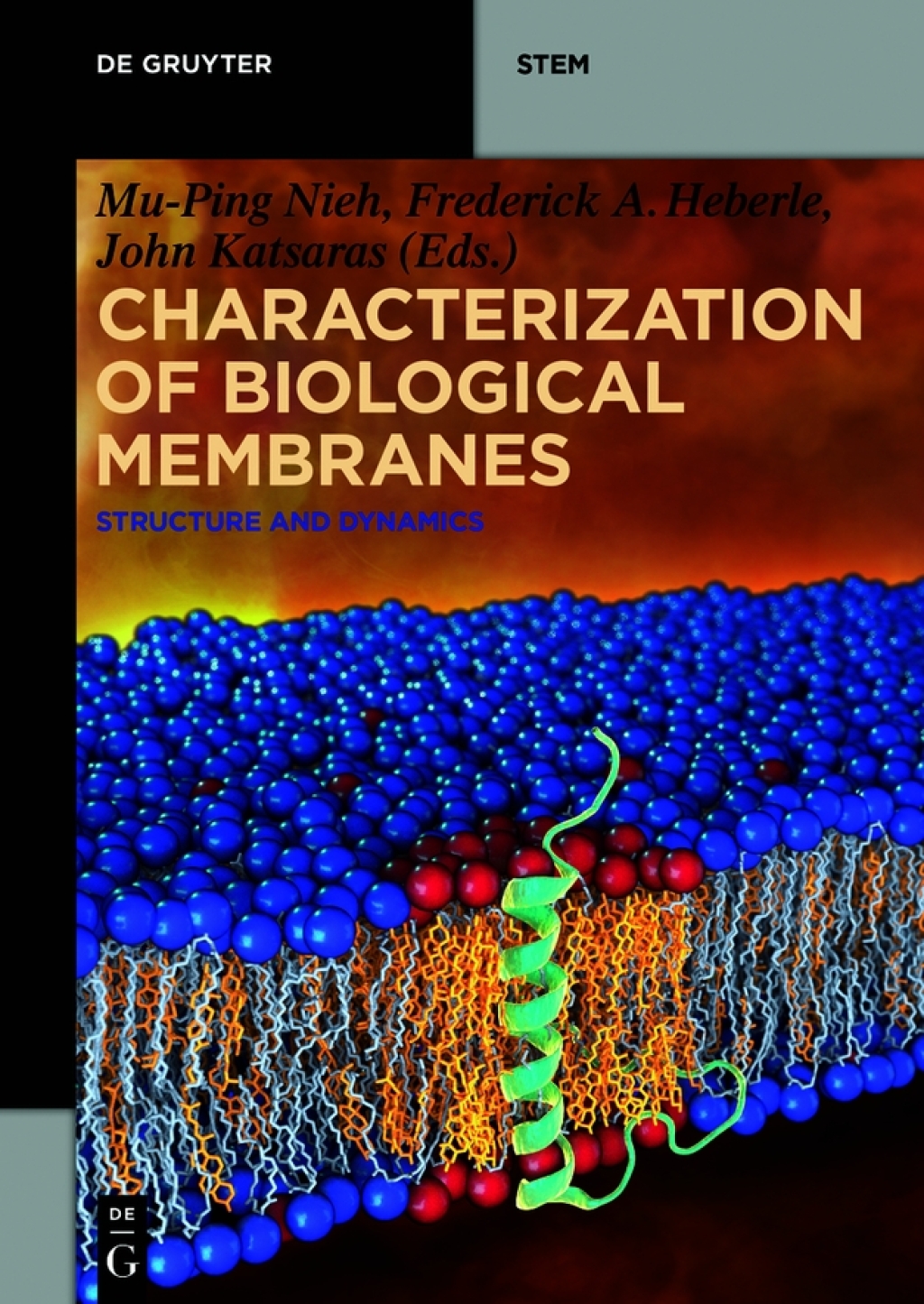 Characterization of Biological Membranes Structure and Dynamics 1st Edition â€“ PDF/EPUB Version Downloadable