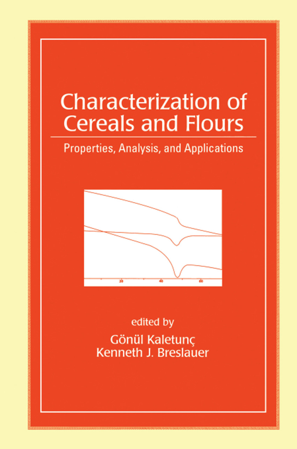 Characterization of Cereals and Flours Properties, Analysis And Applications 1st Edition â€“ PDF/EPUB Version Downloadable