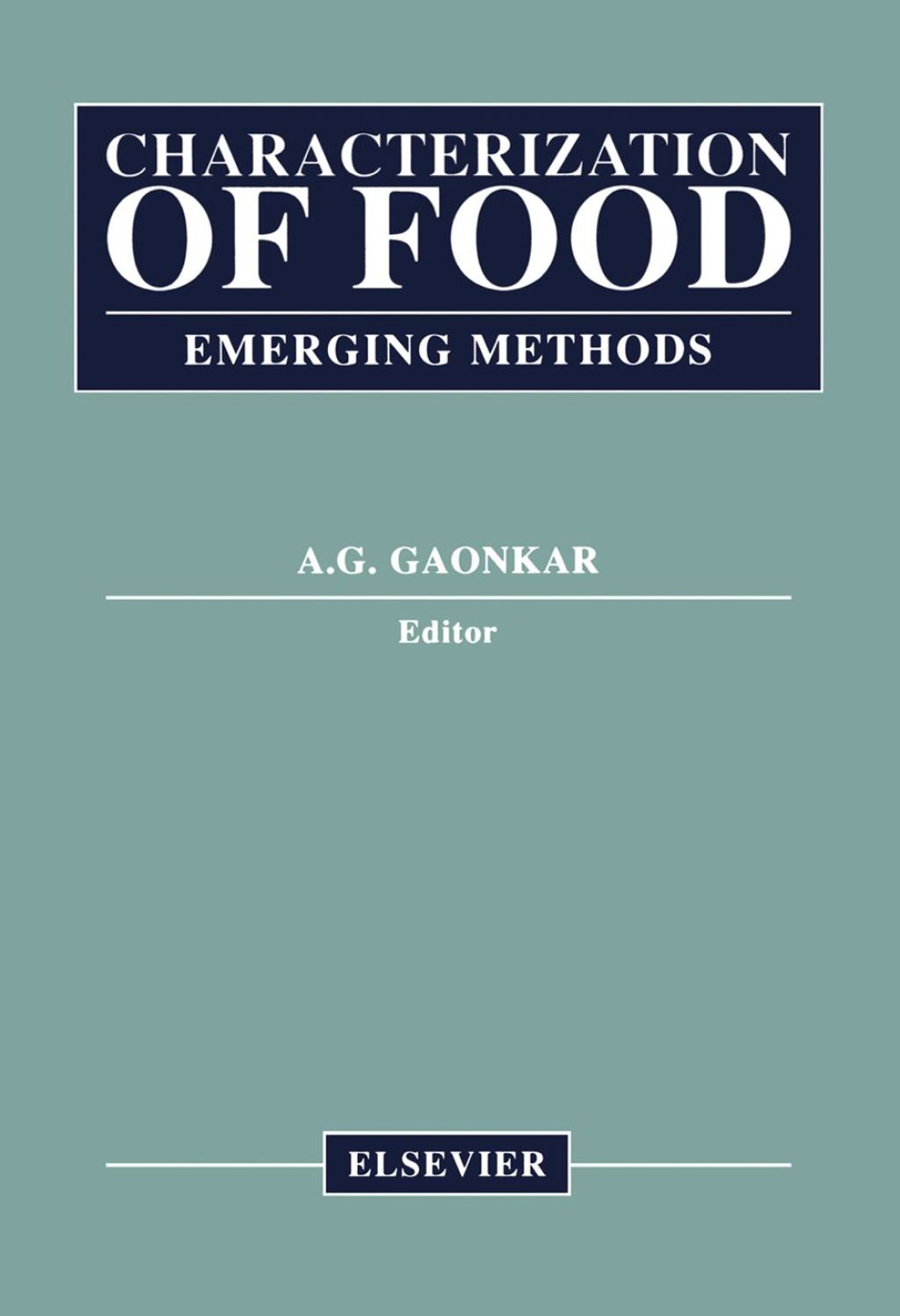 Characterization of Food: Emerging Methods â€“ PDF/EPUB Version Downloadable