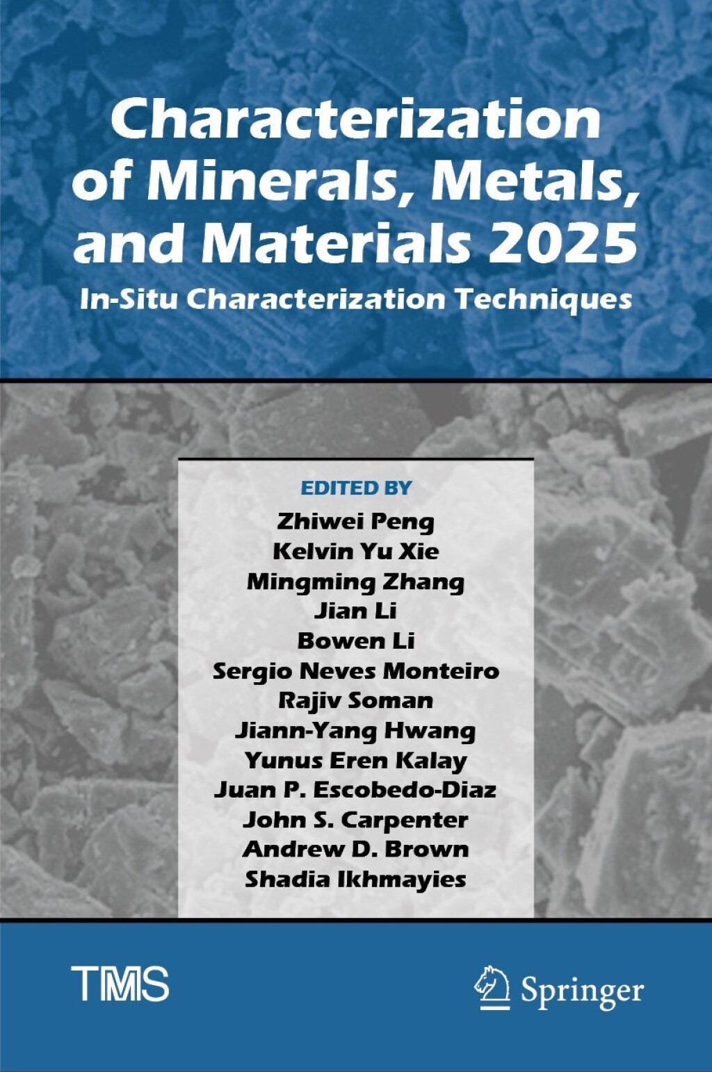 Characterization of Minerals, Metals, and Materials 2025 In-Situ Characterization Techniques â€“ PDF/EPUB Version Downloadable