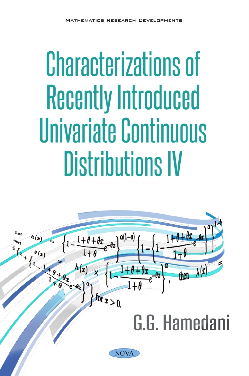 Characterizations of Recently Introduced Univariate Continuous Distributions IV â€“ PDF/EPUB Version Downloadable