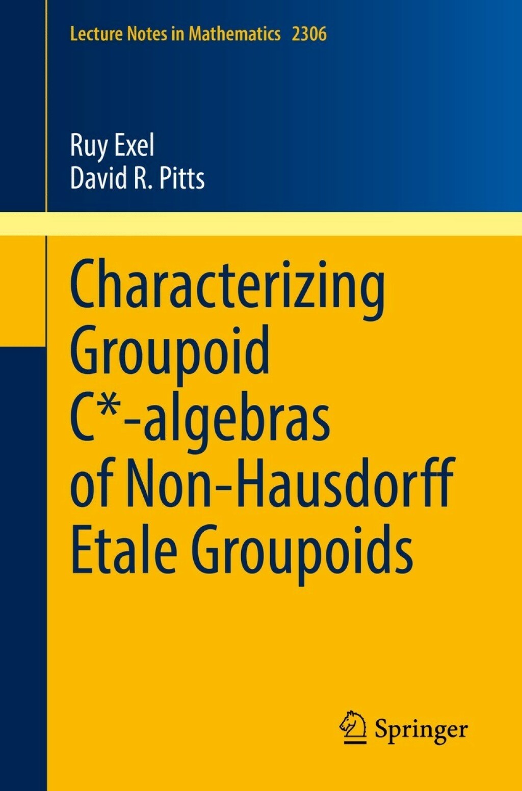 Characterizing Groupoid C*-algebras of Non-Hausdorff Ã‰tale Groupoids  â€“ PDF/EPUB Version Downloadable
