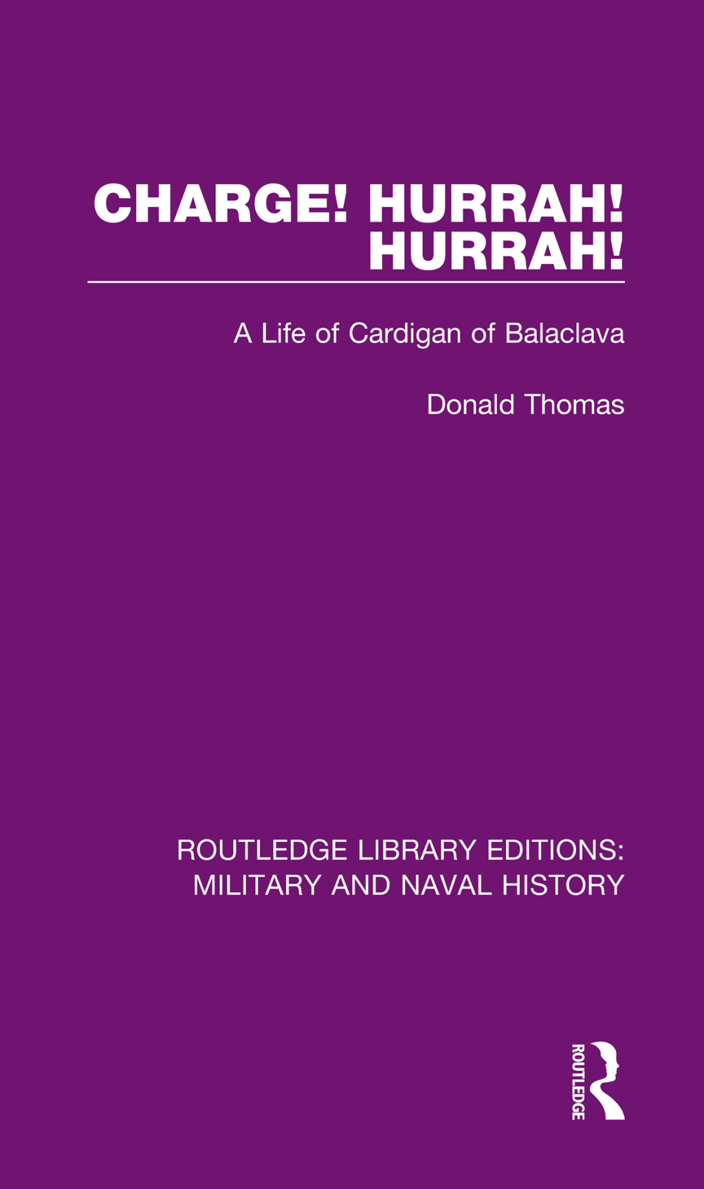 Charge! Hurrah! Hurrah! A Life of Cardigan of Balaclava 1st Edition â€“ PDF/EPUB Version Downloadable